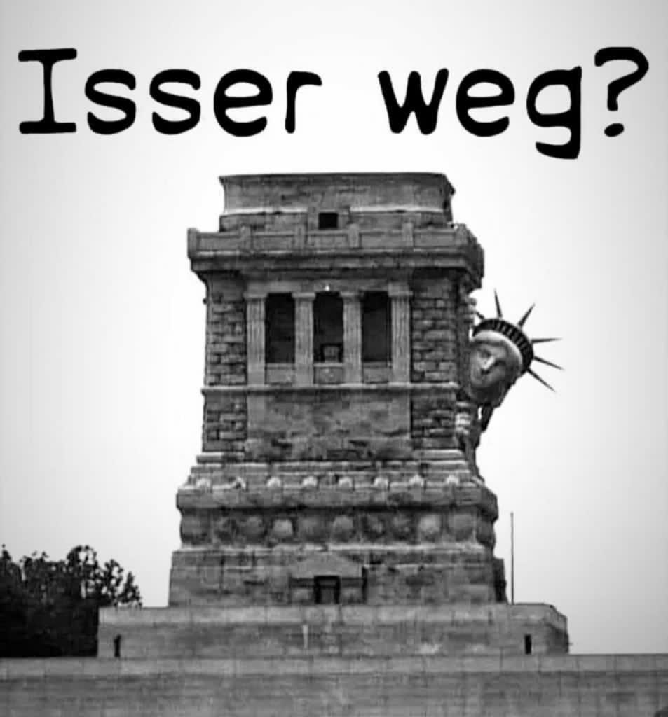 Isser weg? 